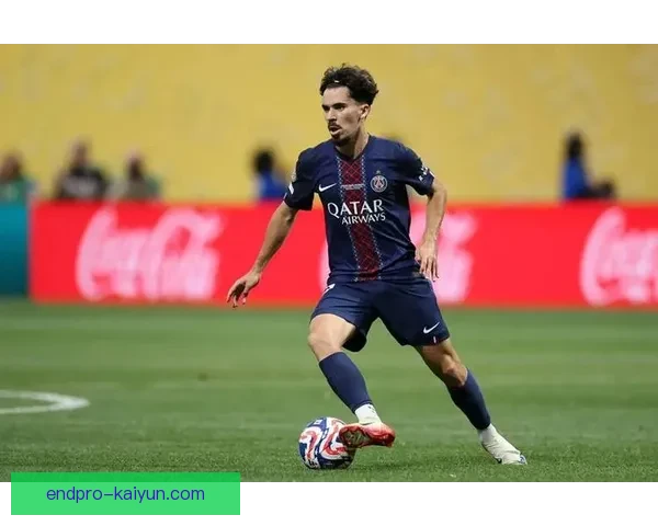 维蒂尼亚表现亮眼 迎来球队影响力显著提升